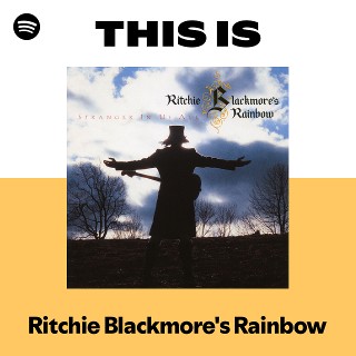 Ritchie Blackmore's Rainbow | Spotify