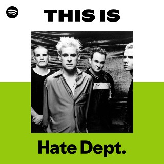 Hate Dept. | Spotify