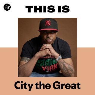 City the Great | Spotify