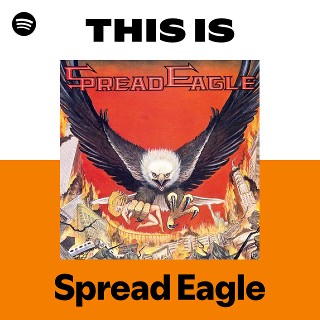 Spread Eagle | Spotify