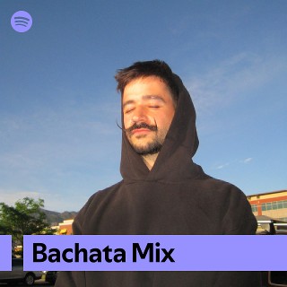 Bachata Mix | Spotify Playlist