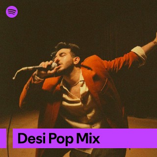 Desi Pop Mix | Spotify Playlist