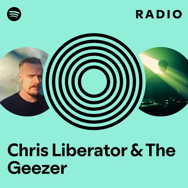 Chris Liberator & The Geezer Radio