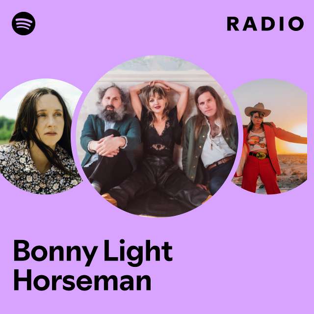 Bonny Light Horseman Radio