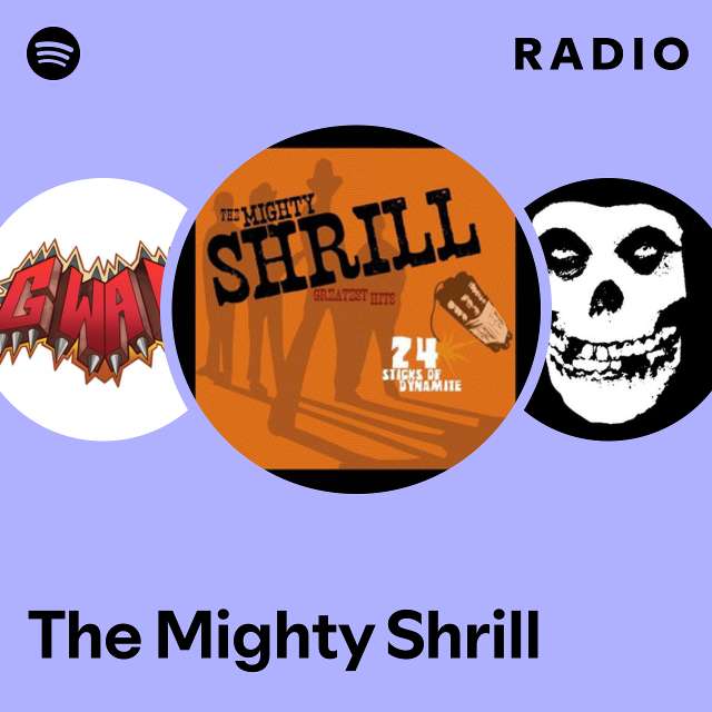 The Mighty Shrill Radio