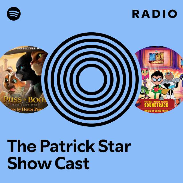 The Patrick Star Show Cast Radio