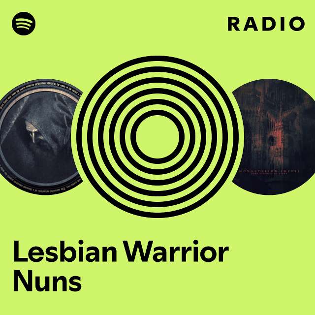 Lesbian Warrior Nuns Radio