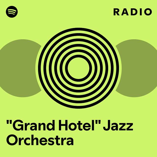 "Grand Hotel" Jazz Orchestra Radio