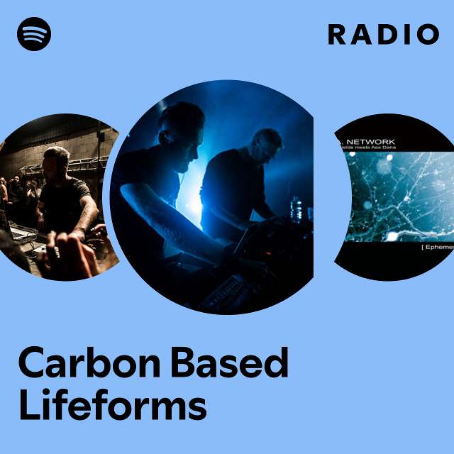 Carbon Based Lifeforms-radio