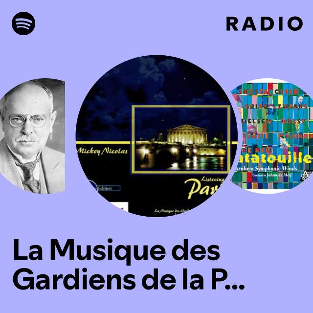 La Musique des Gardiens de la Paix de la Préfecture de Police de Paris Radio