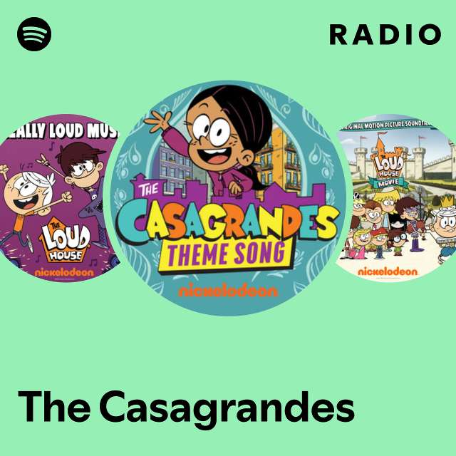 The Casagrandes Radio