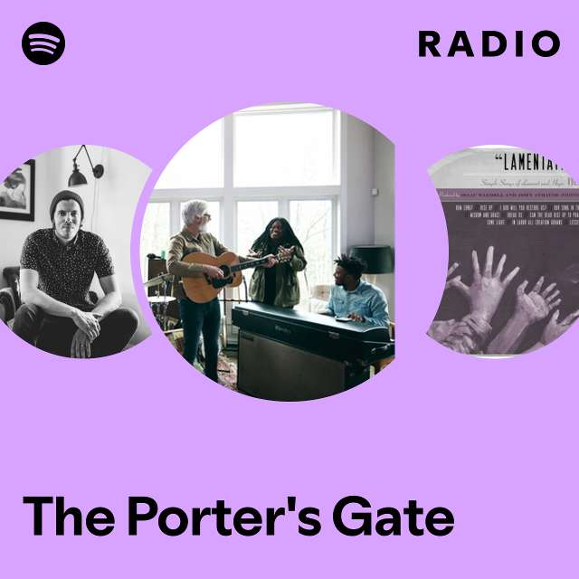 The Porter's Gate Radio