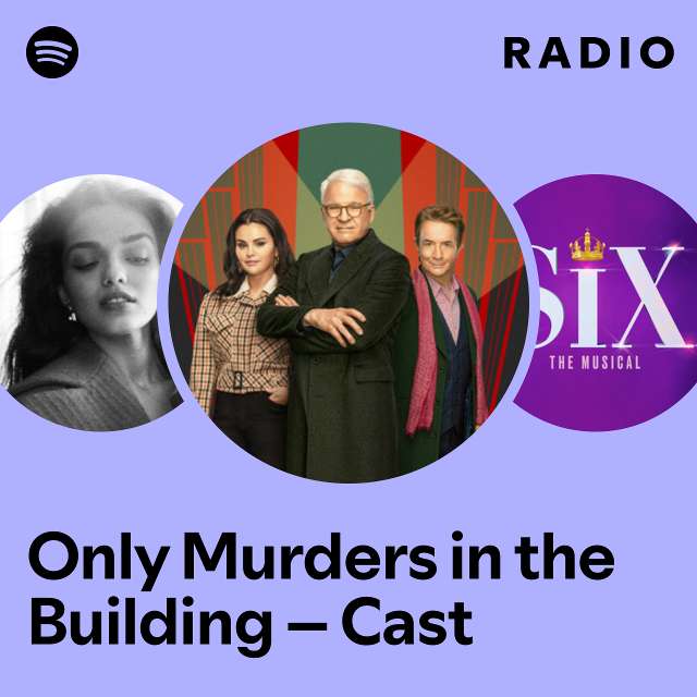 Only Murders in the Building – Cast Radio