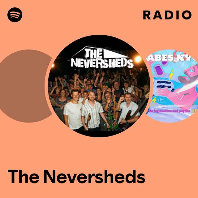 The Neversheds Radio