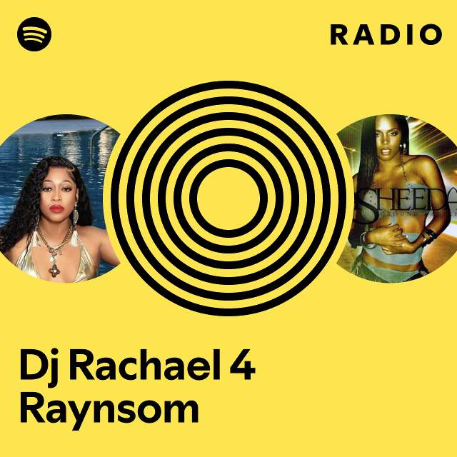 Dj Rachael 4 Raynsom Radio