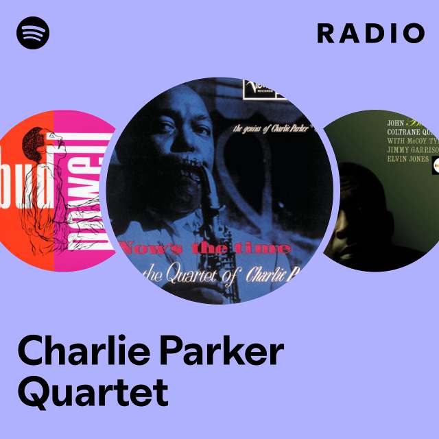 Charlie Parker Quartet Radio