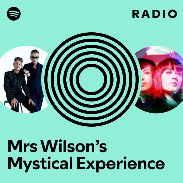 Mrs Wilson’s Mystical Experience Radio