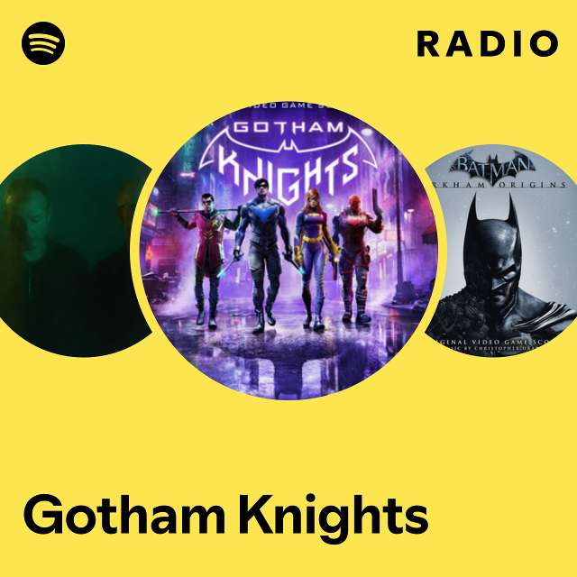 Gotham Knights Radio