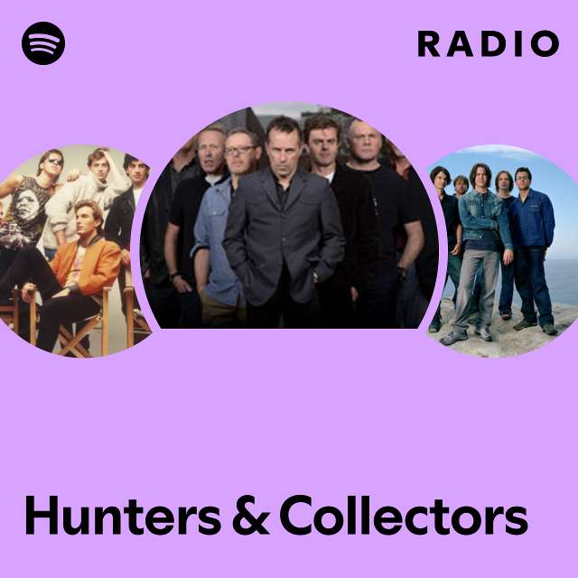 Hunters & Collectors Radio