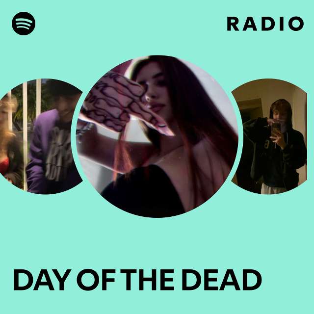 DAY OF THE DEAD Radio