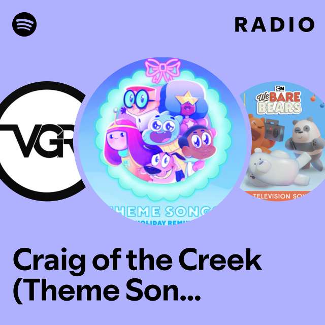 Craig of the Creek (Theme Song) - [VGR Holiday Remix] Radio