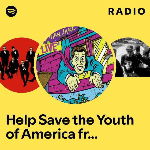 Help Save the Youth of America from Exploding (Recorded Live at The State Theater in St. Petersburg FL on 02/09/2007) Radio