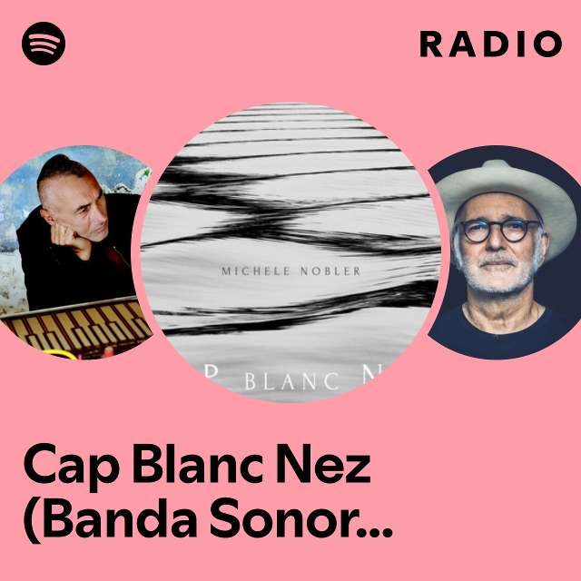 Cap Blanc Nez (Banda Sonora Original de la Serie 'Foodie Love' Piano Track) Radio