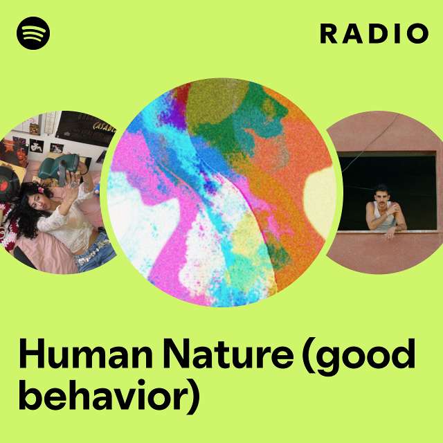 Human Nature (good behavior) Radio