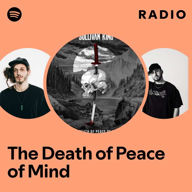 The Death of Peace of Mind Radio