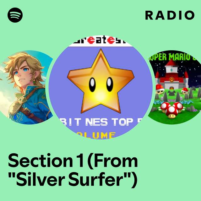 Section 1 (From "Silver Surfer") Radio