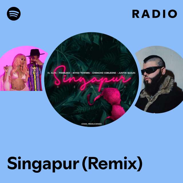 Singapur (Remix) Radio