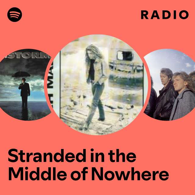 Stranded in the Middle of Nowhere Radio