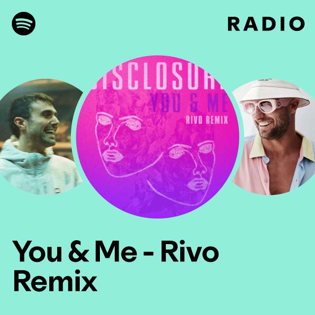 Radio You & Me - Rivo Remix