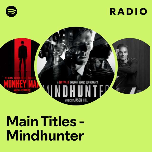 Main Titles - Mindhunter Radio