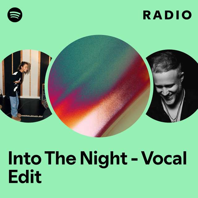 Into The Night - Vocal Edit Radio