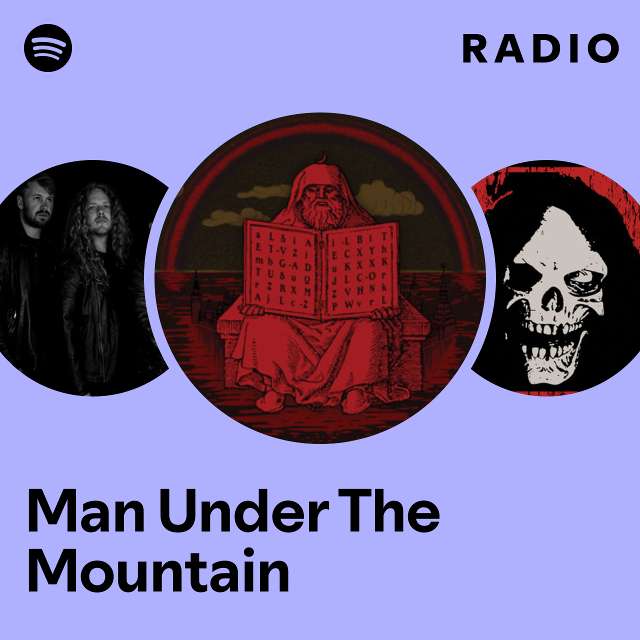 Man Under The Mountain Radio