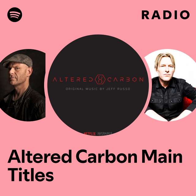 Altered Carbon Main Titles Radio