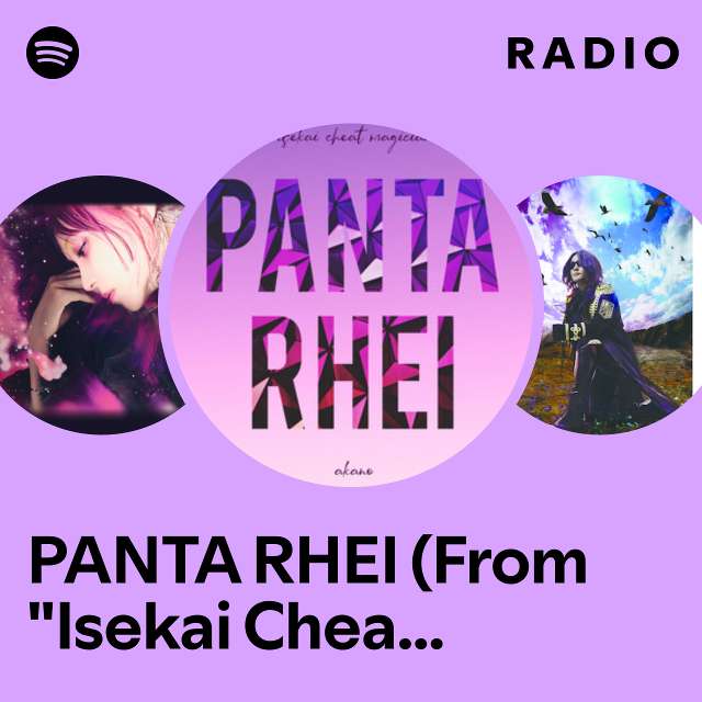 PANTA RHEI (From "Isekai Cheat Magician") Radio
