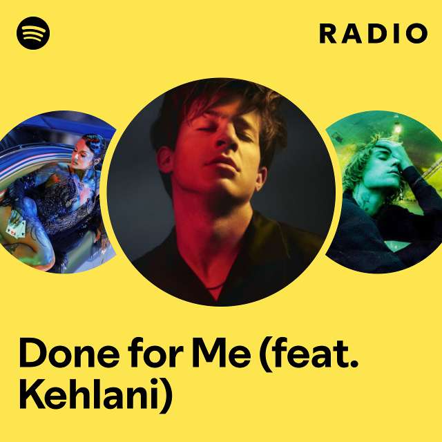 Done for Me (feat. Kehlani) Radio