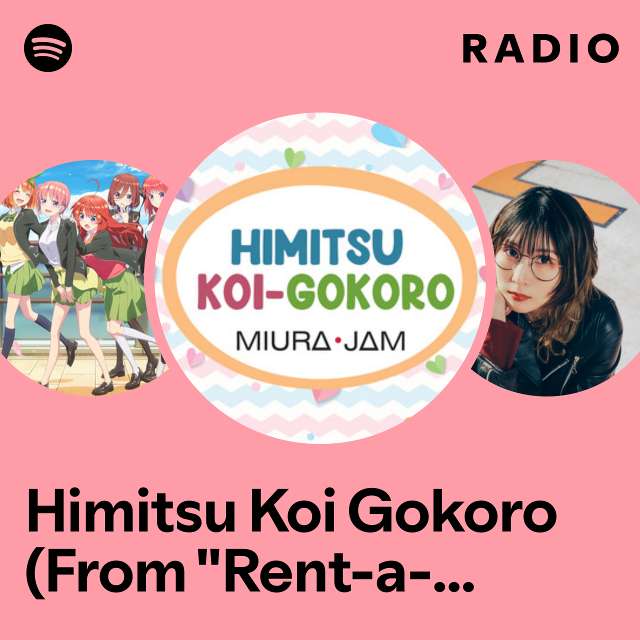 Himitsu Koi Gokoro (From "Rent-a-Girlfriend") Radio
