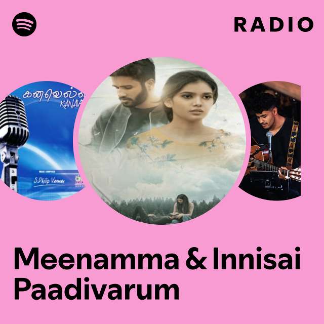 Meenamma & Innisai Paadivarum Radio