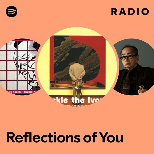 Reflections of You Radio