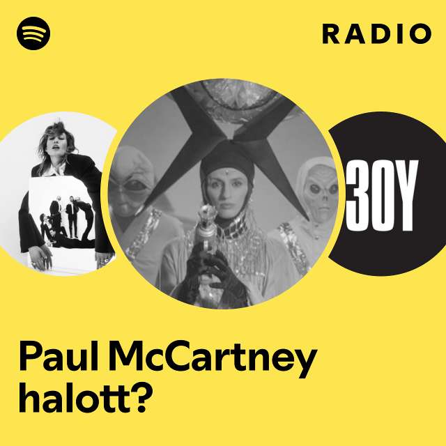 Paul McCartney halott? Radio