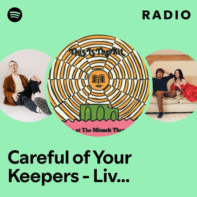 Careful of Your Keepers - Live at The Minack Theatre Radio