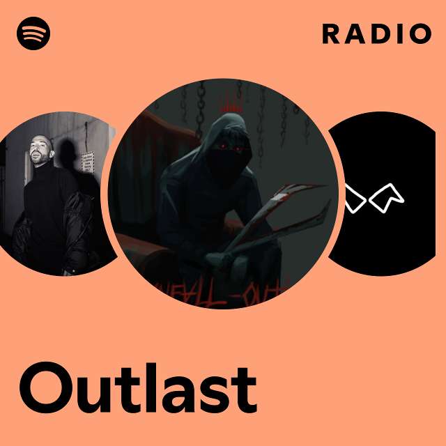 Outlast Radio