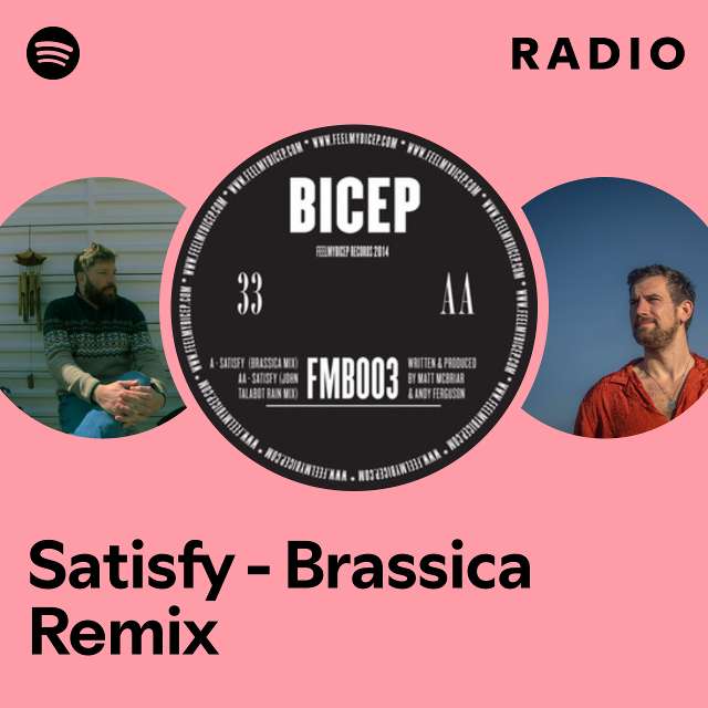 Satisfy - Brassica Remix Radio