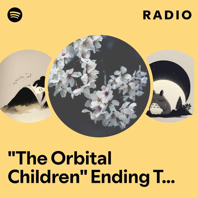 "The Orbital Children" Ending Theme Song - Piano Version Radio