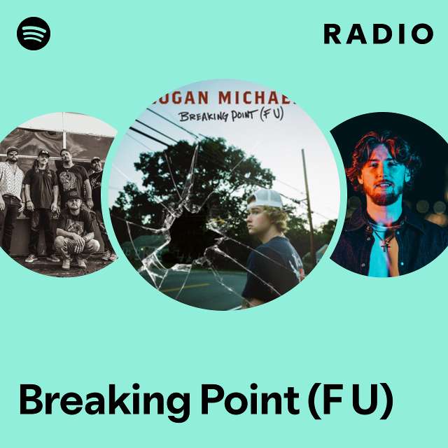 Breaking Point (F U) Radio