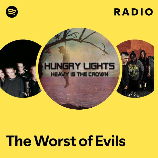 The Worst of Evils Radio