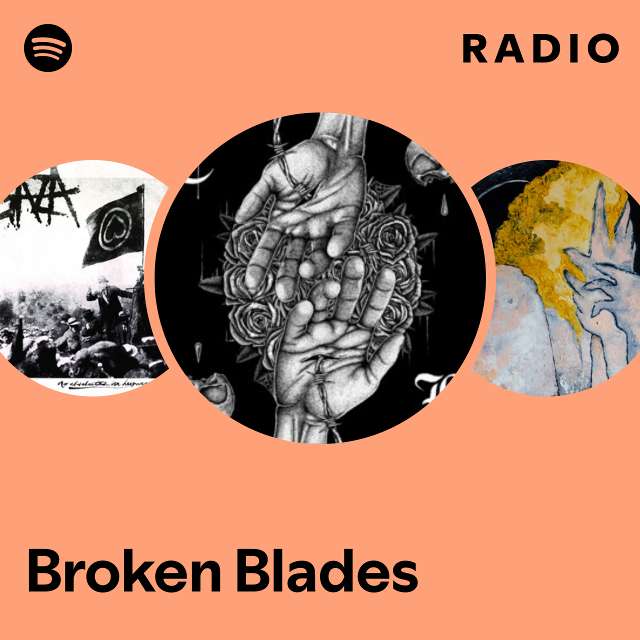 Broken Blades Radio